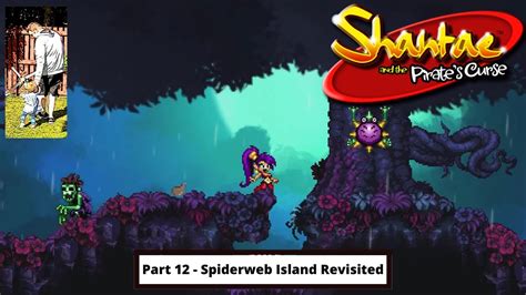 Defeated the pirate master's true form without taking any damage. Shantae and The Pirate's Curse: Part 12 -100%Walkthrough/Achievement Guide -Spiderweb Island ...