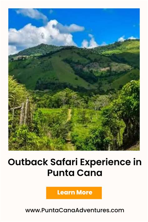 Outback Safari Experience In Punta Cana By Punta Cana Adventures In