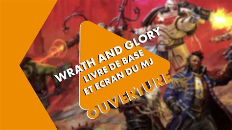 Ouverture Critique Wrath And Glory Vf Livre De Base Ecran Du Mj Warhammer 40k Jdr Youtube