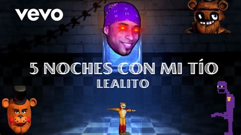5 Noches Con Mi Tío Its Been So Long Parodia Lealito Youtube