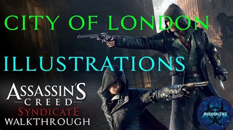 Assassin S Creed Syndicate Illustrations City Of London Youtube