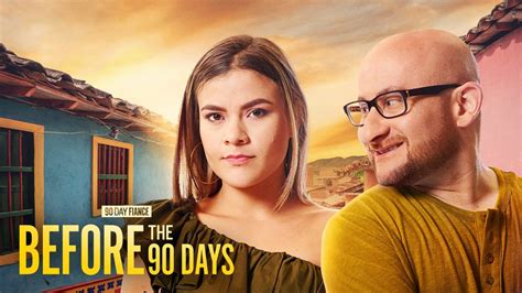 90 Day Fiancé Before The 90 Days Tlc Reality Series Where To Watch