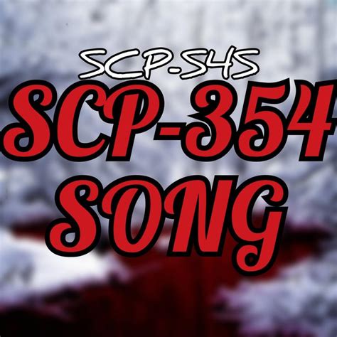 Scp S4s Scp 354 Song Lyrics Genius Lyrics