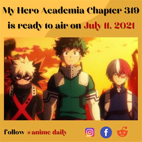 My Hero Academia Chapter 319 Is Confirmed To Release Rtheanimedaily