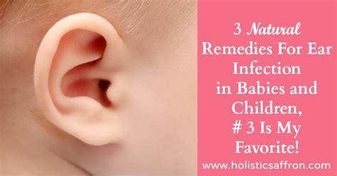 3 Natural Remedies For Ear Infection In Babies And Children 3 Is My