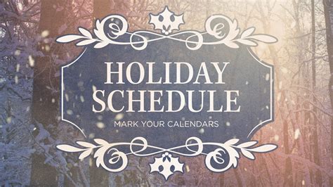 Holiday Schedule - PittNaz Church