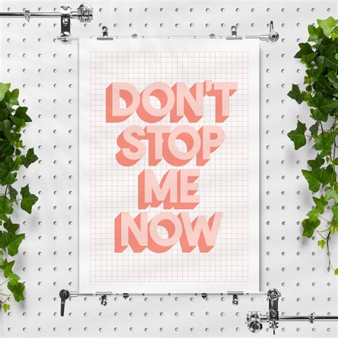 don t stop me now pink peach 3 d typography print by the motivated type