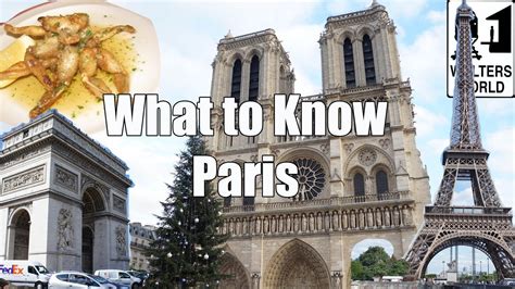 what you need to know before you visit paris wolters world