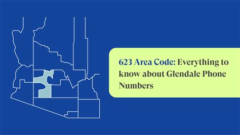 Area Code 623 Glendale Az Local Phone Numbers Justcall Blog