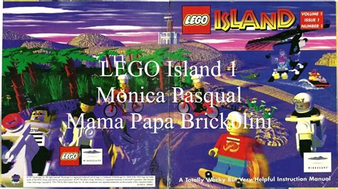 Lego Island 1 Monica Pasqual Mama Papa Brickolini Youtube