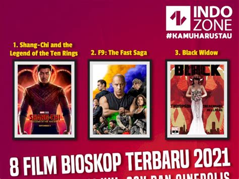 10 Film Bioskop Terbaru 2021 Yang Tayang Di Xxi Cgv Dan Cinepolis