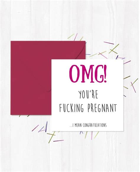 Omg You Re Fucking Pregnant Congratulations You Said It Cards