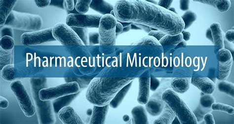 Introduction To Pharmaceutical Microbiology