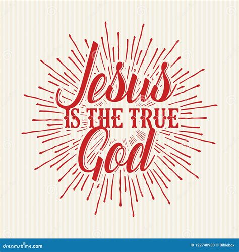 Christian Print Jesus Is The True God Stock Vector Illustration Of