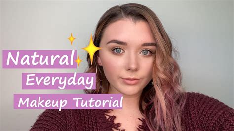 natural everyday makeup tutorial youtube