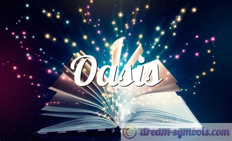 Oasis Dream Meaning Oasis Dream Interpretation