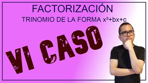 Factorización Trinomio De La Forma X2bxc 😎 Caso Especial 😎 Youtube