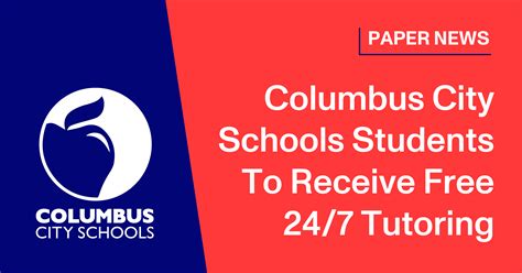 Columbus City Schools Receive Free Tutoring Paper Blog