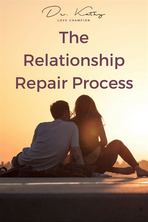 The Relationship Repair Process Relationship Repair Relationship Therapy Marriage Counseling