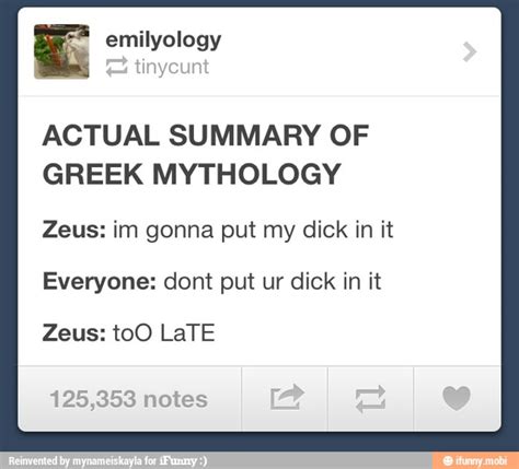 E Emilyology Tinycunt Actual Summary Of Greek Mythology Zeus Im Gonna