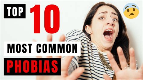 The Top 10 Most Common Phobias The 10 Most Common Fears Phobia