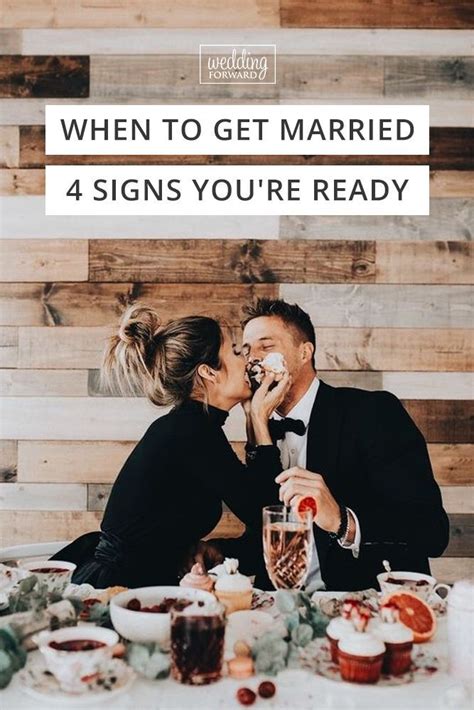 When To Get Married 4 Signs You Re Ready When To Get Married Getting Married Ready For Marriage