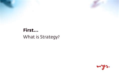 First What Is Strategy