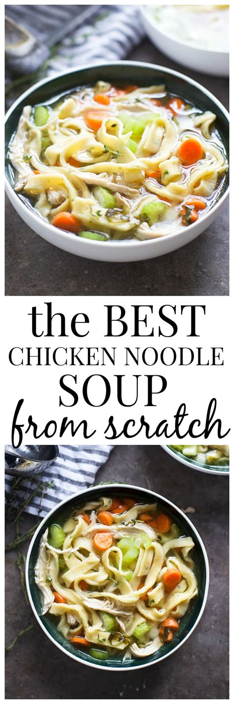 Excellent chicken noodle soup recipe. The Best Chicken Noodle Soup from Scratch - Cooking for Keeps
