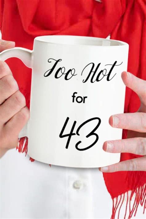 43rd Birthday T For Her 43 Years Mug 43 Yrs Funny Bday Cup For