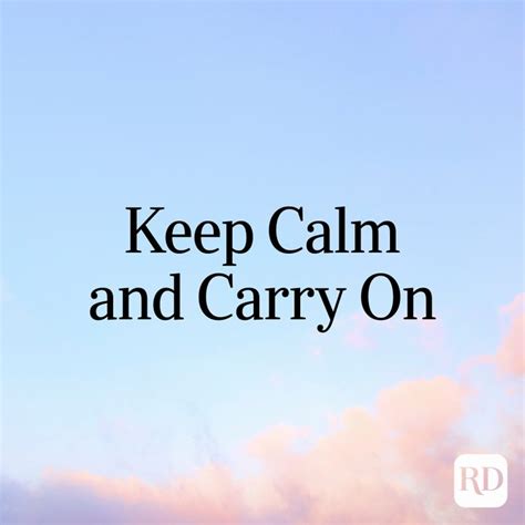 37 Calm Quotes To Help You Relax 2022 Quotes To Keep Calm And Carry On