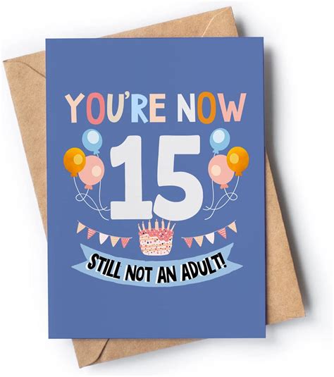 Funny 15th Birthday Card For Boy Or Girl With Envelope