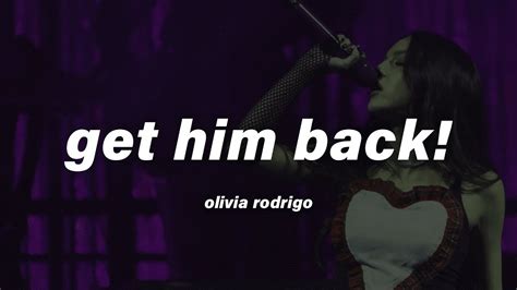 Olivia Rodrigo Get Him Back Lyrics Youtube