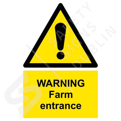 Warning Farm Entrance W8062 Safety Signs Dublin