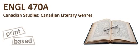 Engl 470a 3 Cr Canadian Studies Canadian Literary Genres Office