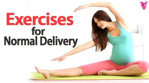 Most Recommended Exercises For A Normal Delivery Pregnancy Workout