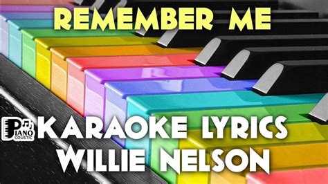 Remember Me Willie Nelson Karaoke Lyrics Version Hd Youtube