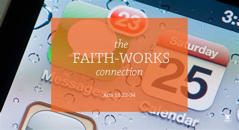 The Faith Works Connection Session 6 Acts 1622 34