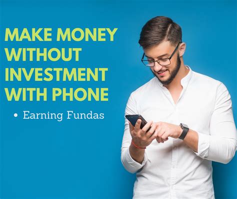 5 Ways How To Make Money Without Investment With Phone