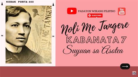 Noli Me Tangere Kabanata 7 Suyuan Sa Asotea Padayon Wikang Filipino