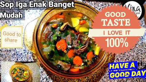 Yuk buat hidangan ini di rumah! Resep Sop Iga Sapi Enak dan Mudah - YouTube