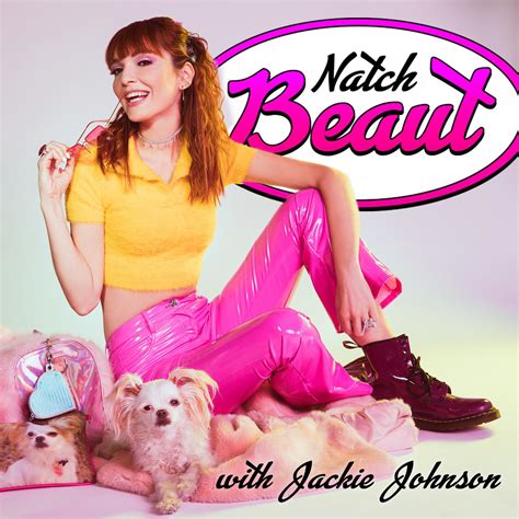 Natch Beaut Podcast Jackie Johnson Listen Notes