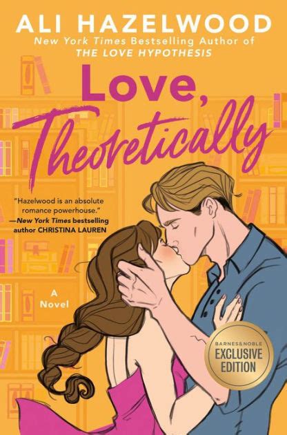 Love Theoretically Bandn Exclusive Edition By Ali Hazelwood Paperback