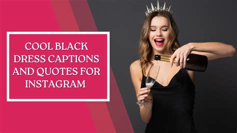 Discover 129 Instagram Captions Black Dress Latest Vn