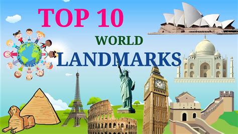 Top 10 Most Famous Landmarks In The World For Children Educational