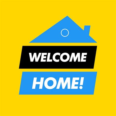 Premium Vector Welcome Home Label Vector Illustration On Yellow