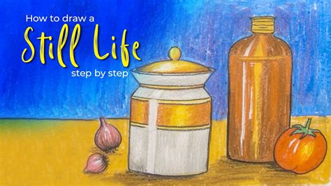 How To Draw A Still Life Step By Step । এসো স্টিল লাইফ আঁকি Youtube