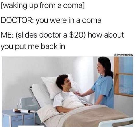 Waking Up From A Coma Memes Funny Pictures Dankest Memes