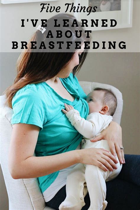 Five Things Ive Learned About Breastfeeding