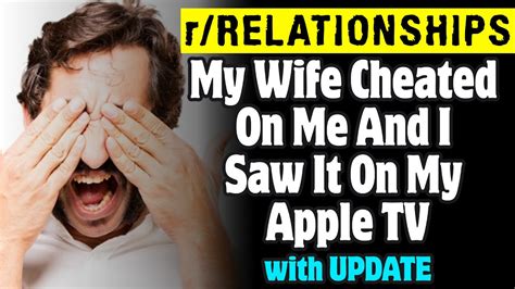 R Relationships My Wife Cheated On Me And I Saw It On My Apple Tv