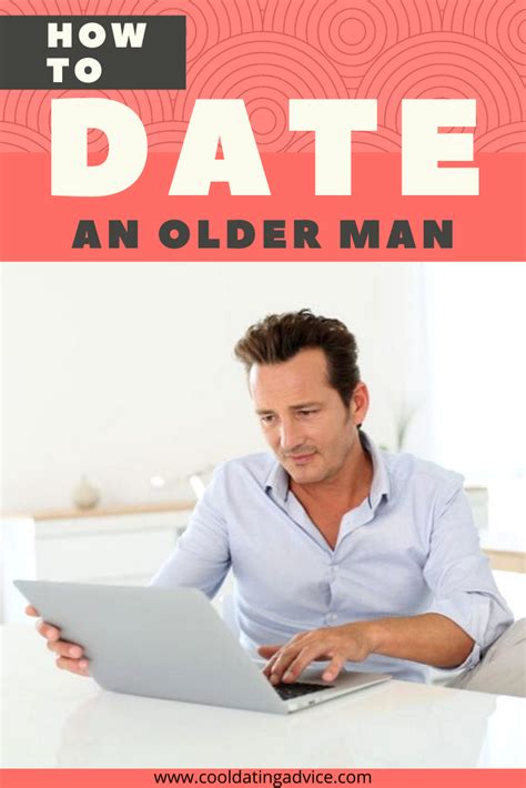 how to date an older man artofit